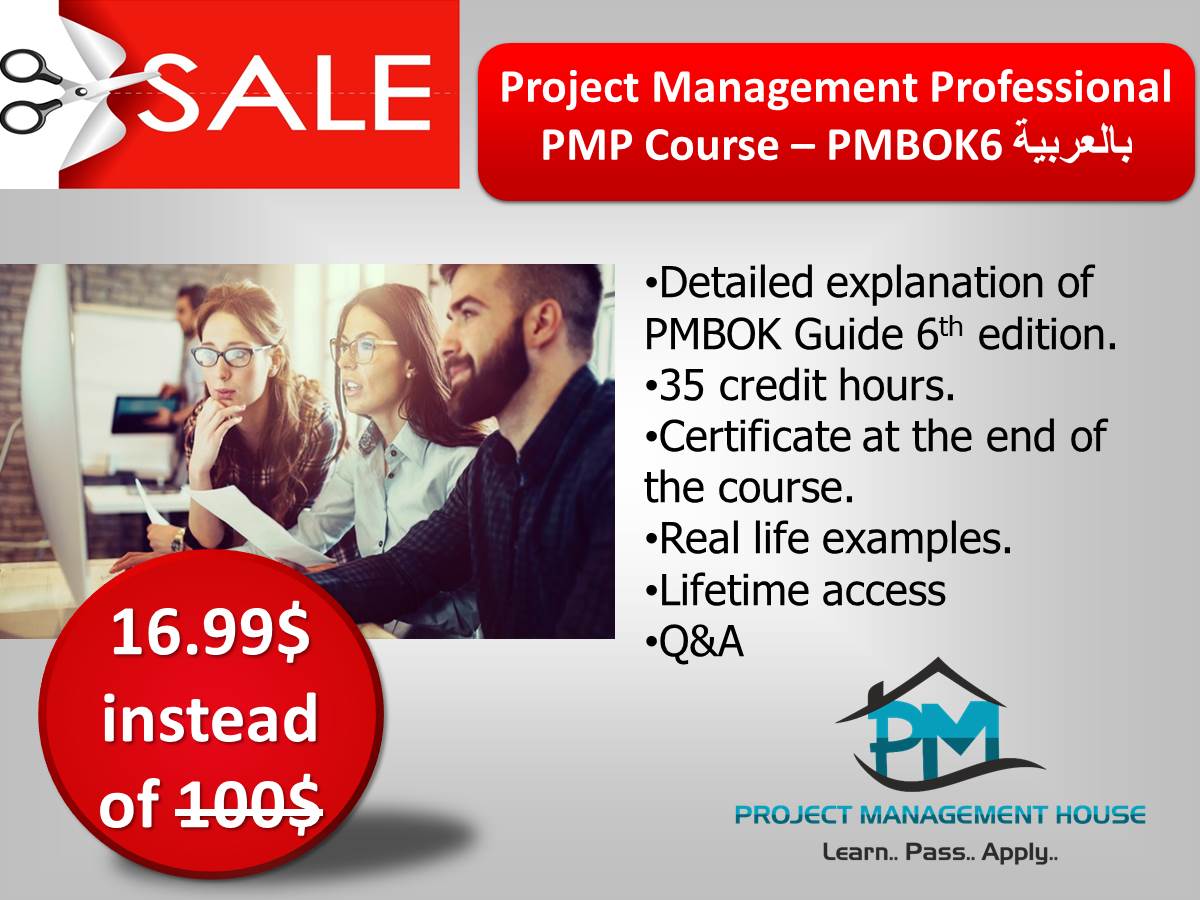 Project Management Professional PMP Course بالعربية - PMBOK6-35hrs  (16.99$ instead of 100$)