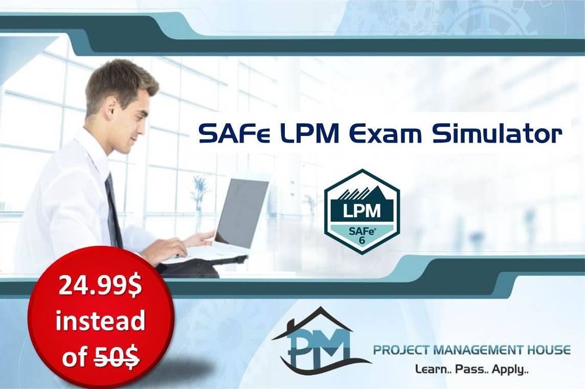 SAFe 6.0 LPM Exam Simulator